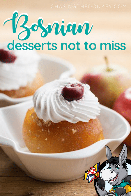 Bosnia Travel Blog_14 Must Try Desserts For Travel in Bosnia